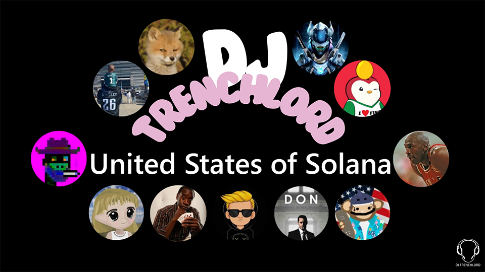 DJ Trenchlord - United States of Solana